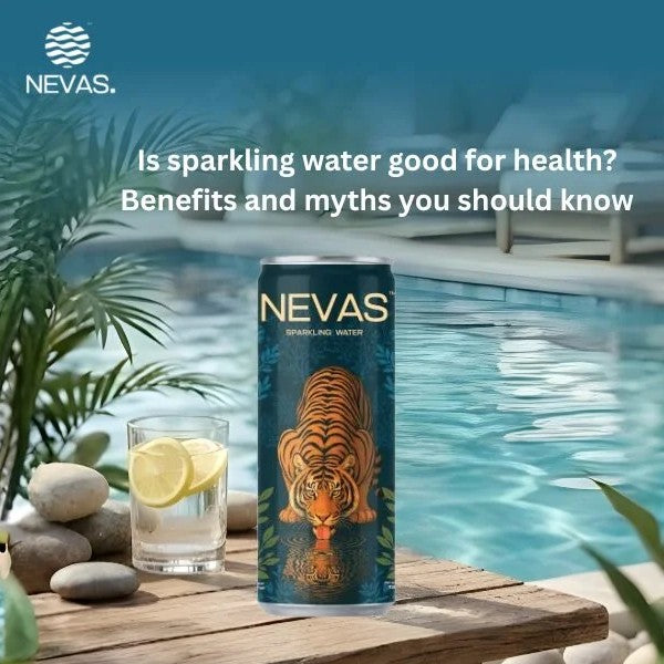 Is sparkling water good for health? Benefits and myths you should know