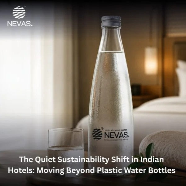 The Quiet Sustainability Shift in Indian Hotels: Moving Beyond Plastic Water Bottles