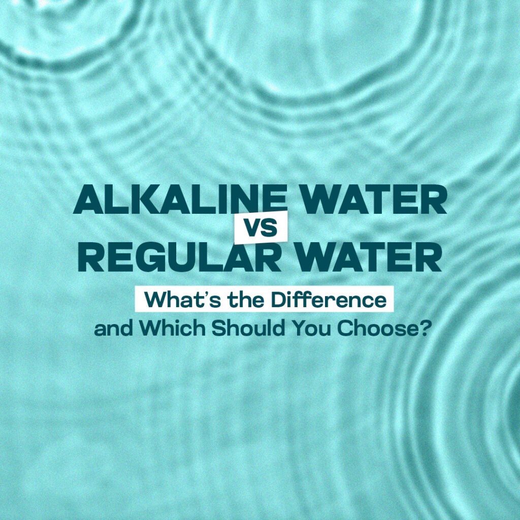 Alkaline vs regular water